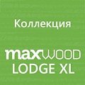 Коллекция Maxwood Lodge XL